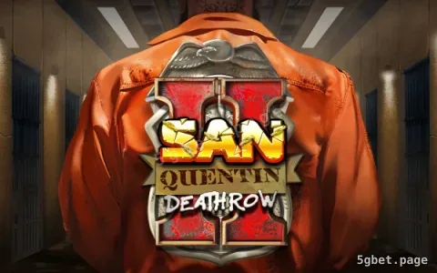 San Quentin 2: Corredor da Morte — slot disponível na 5gbet